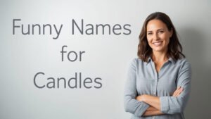 funny names for candles