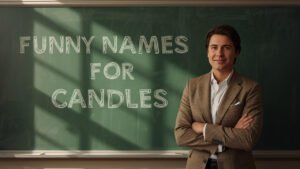 funny names for candles