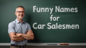 funny names for car salesman