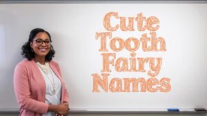 cute tooth fairy names