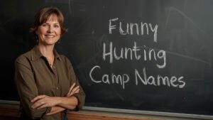 funny hunting camp names