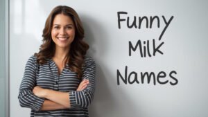 funny milk names