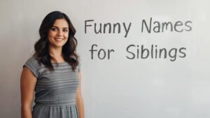 funny names for siblings