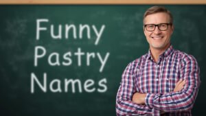 funny pastry names