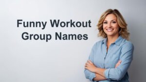 funny workout group names