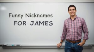 funny nicknames for james