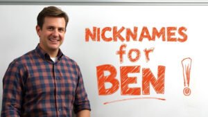 nicknames for ben
